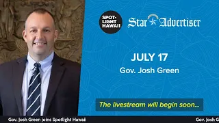 Gov. Josh Green joins Spotlight Hawaii