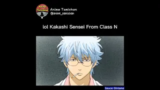 Ginpachi Sensei 😂😂🤣🤣 | Kakashi Sharingan |#naruto #kakashi #gintama