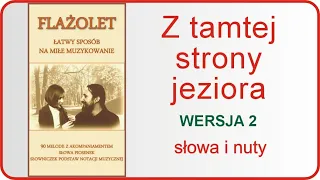 Flażolet - łatwe muzykowanie 082 Z tamtej strony jeziora: słowa i nuty