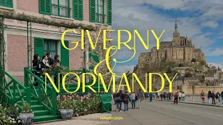 Paris day trips to Giverny & Normandy travel vlog 🇫🇷 monet's garden, mont saint-michel, flea market