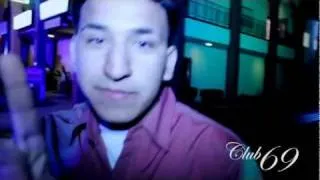 69 Night Life Club Video HD