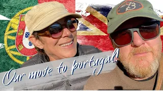 Portugal  (Why We Moved here!)