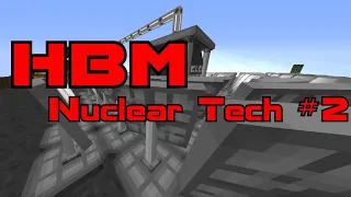 Гайд на мод HBM Nuclear Tech на майнкрафт 1.12.2 | Первые источники энергии!