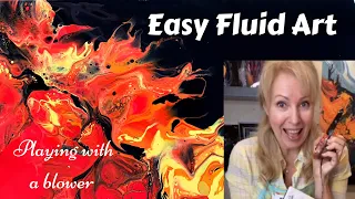 Painting Fire / Easy Fluid Art / Playing with a Blower / Fluid Art Tutorials