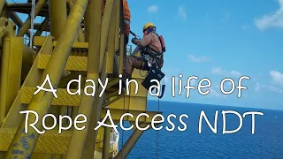 A Day in the Life of Rope Access NDT