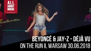 Beyoncé - Deja Vu (On The Run II Warsaw 2018)