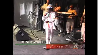 Bunny Wailer - Live (  Party Time 2006 )