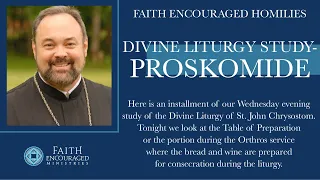 Divine Liturgy Study- Proskomide
