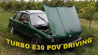 Turbo E30 POV Drives and Noises!