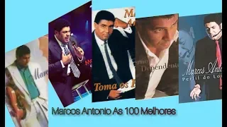 AS 100 MELHORES DE MARCOS ANTONIO