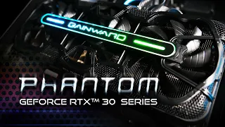 Gainward GeForce RTX 30 Phantom Series | Closer Look & Features