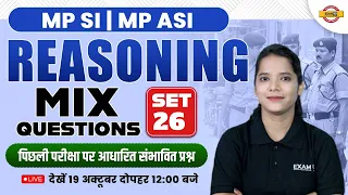 MP SI/ MP ASI | REASONING CLASS || MIX QUESTIONS SET-26 | REASONING | BY SHUBHAM MAM