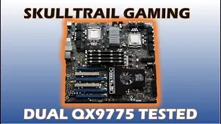 SKULLTRAIL GAMING - How does Intel's $4000 Overclockable Dual Socket system perform?