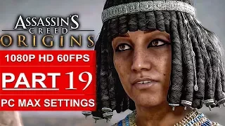 ASSASSIN’S CREED ORIGINS Gameplay Walkthrough Part 19 [1080p HD 60FPS PC MAX SETTINGS] No Commentary