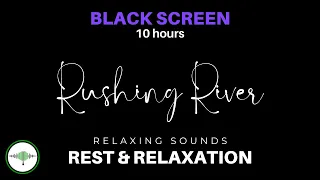 Rushing River: Immersive Soundscape for Relaxation & Sleep