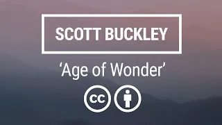 'Age of Wonder' [Cinematic Epic Orchestral CC-BY] - Scott Buckley