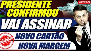 FINALMENTE: Novo cartão benefício SAIU DATA AGORA! Presidente VAI ASSINAR! Dinheiro chegando VEJA!