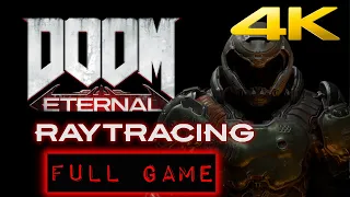 DOOM Eternal | Full Game | no commentary | 4k 60 FPS | Ray tracing + Max settings | 6900 XT