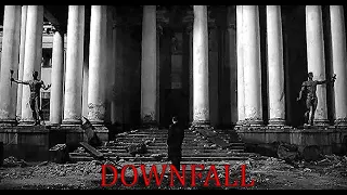 Downfall -  The Fall of Evil