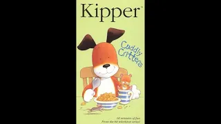 Opening & Closing To Kipper: Cuddly Critters (2003 Reprint)