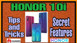 Honor 10i Secret Features and Tips and Tricks