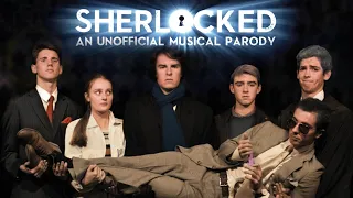 SHERLOCKED: An Unofficial Musical Parody