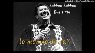 Khaled - Kebou Kebou (Live 1994)