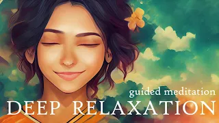 Mind & Body, Deep Relaxation (Guided Meditation)