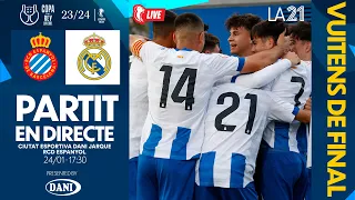 🔴 LIVE | ⚽️ Juvenil A 🆚 Real Madrid | 1/8 de final | #CopaDelReyJuvenil | #EspanyolMEDIA