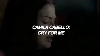Camila Cabello; Cry For Me (abzurdah) Español