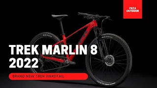 NEW Trek Marlin 8 2022 | Hands on Review | FAZ4 Outdoor