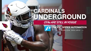 Cardinals Underground – OTAs Are Still In Vogue