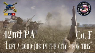 "Left a good job in the city - for this" - War Of Rights - 42nd PA