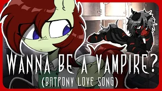 Prince & Melody - Wanna be a Vampire? (Batpony Love Song) [MLP MUSIC]