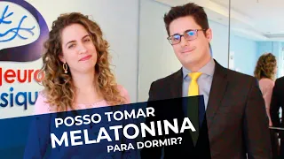 POSSO TOMAR MELATONINA PARA DORMIR? MÉDICOS NEUROLOGISTA E PSIQUIATRA RESPONDEM