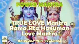 TRUE LOVE Mantra | Rama Sita Hanuman | Love Mantra