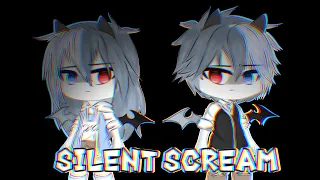 Silent Scream ||GCMV||