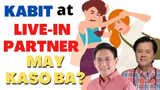 Kabit at Live-in Partner: May Karapatan Ba? - with Atty Jopet Sison (Lawyer) Doc Willie Ong