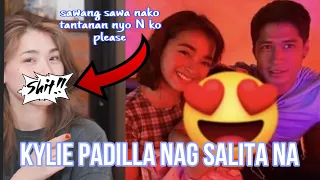 KYLIE PADILLA DI NA NAKAPAG PIGIL, NAG SALITA NA