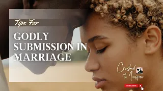 The Art of Godly Submission in Marriage for Wives