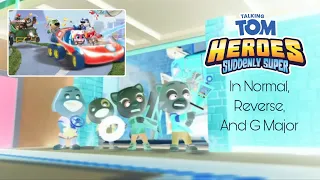 What Does TALKING TOM HEROES SUDDENLY SUPER Theme Song Sound Like In Normal, Reverse, And G Major?
