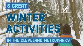 5 winter outdoor activities in the Cleveland Metroparks