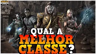 QUAL A MELHOR CLASSE ATUALMENTE EM THE ELDER SCROLLS ONLINE?