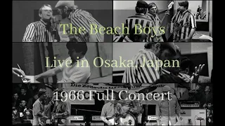 The Beach Boys  --  Live in Osaka, Japan 1966  --  Full Concert  -- [ Remastered ]