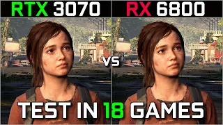 RTX 3070 vs RX 6800 | Test in 18 Latest Games at 1080p - 1440p | in 2023
