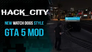 HACK CITY mod. Тизер нового мода для GTA V