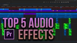 5 Great Audio Effects in Adobe Premiere Pro