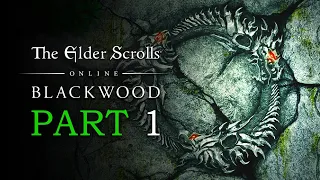 Elder Scrolls Online: Blackwood | Part 1: Deadly Secret | Gates of Oblivion