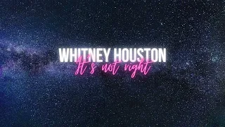 Whitney Houston - it's not right (packy rivetti remix)