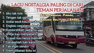 lagu nostalgia paling di cari saat ini | enak dengar nya saat santai dan Perjalanan | aku tak rela